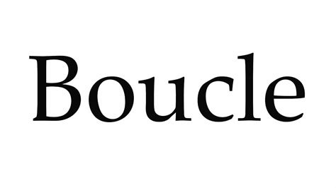 how do you pronounce boucle.